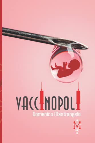 VACCINOPOLI (SCIENZA LIBERA) von Independently published