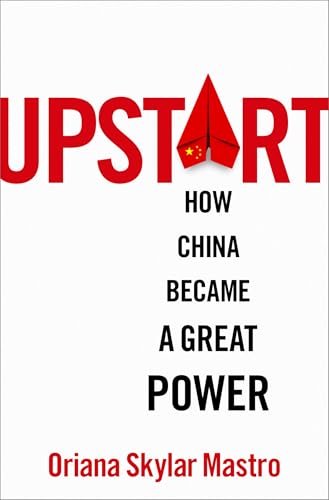 Upstart: How China Became a Great Power von OUP USA