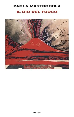 Il dio del fuoco (Supercoralli) von Einaudi