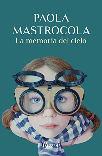 La memoria del cielo (Scala italiani) von Rizzoli