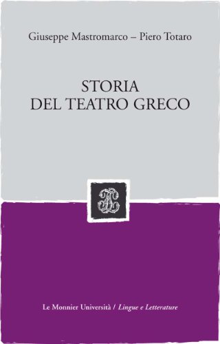 Storia del teatro greco Storia del teatro greco von Mondadori Education