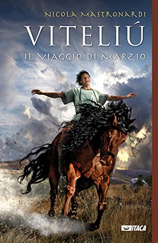 Viteliú. Il viaggio di Marzio von Itaca (Castel Bolognese)