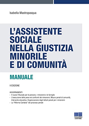L'Assistente Sociale nella Giustizia Minorile e di Comunità