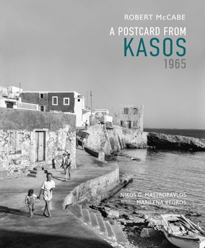 A Postcard from Kasos, 1965: The Island Where Time Stood Still