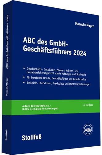 ABC des GmbH-Geschäftsführers 2024: 16. Auflage (Stollfuss-Ratgeber) von Stollfuß Verlag