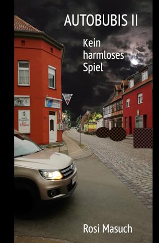 AUTOBUBIS II - Kein harmloses Spiel