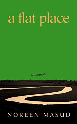 A Flat Place: Shortlisted for the Women’s Prize for Non-Fiction 2024