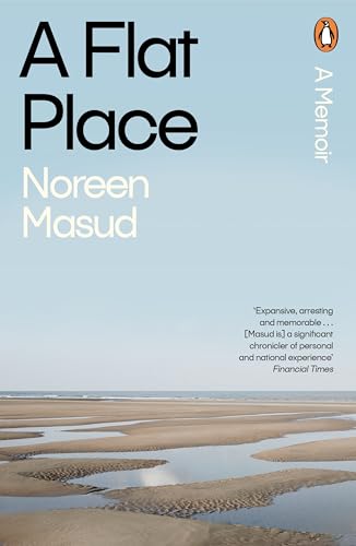 A Flat Place: Shortlisted for the Women’s Prize for Non-Fiction 2024