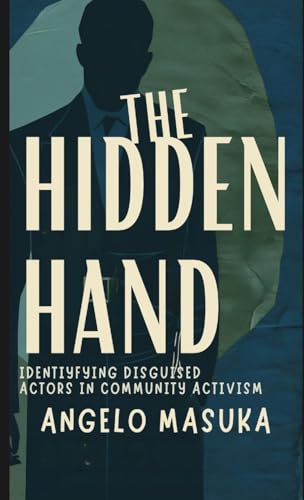 The Hidden Hand: Identifying Disguised Actors in Community Activism von Bald and Bonkers Network Academy