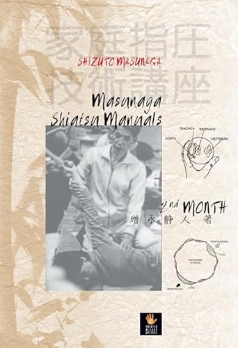 Masunaga Shiatsu manuals. 2nd month von Shiatsu Milano Editore