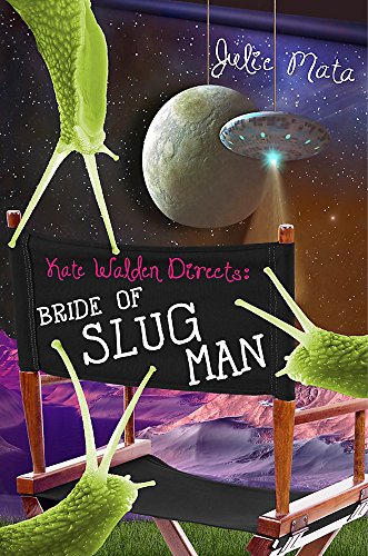 Bride of Slug Man (Kate Walden Directs, 2)