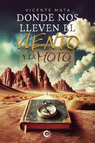 Donde nos lleven el viento y la moto Donde nos lleven el viento y la moto von Caligrama