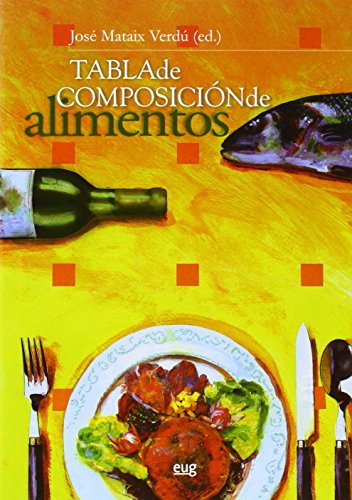 Tabla de composición de alimentos (Monográfica / Biblioteca de Ciencias de la Salud, Band 1)
