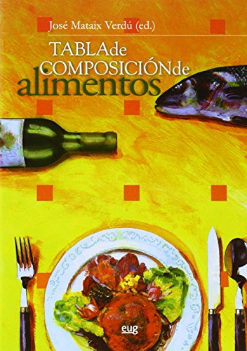 Tabla de composición de alimentos (Monográfica / Biblioteca de Ciencias de la Salud, Band 1) von -99999