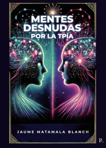 Mentes desnudas por la TPía Mentes desnudas por la TPía von Punto Rojo Libros S.L.