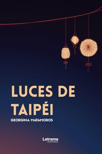 Luces de Taipéi (Novela, Band 1)