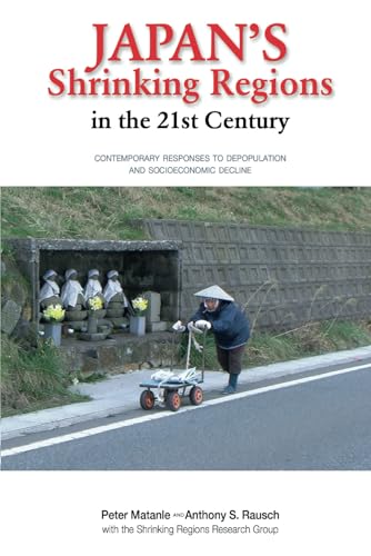 Japan's Shrinking Regions in the 21st Century von Cambria Press