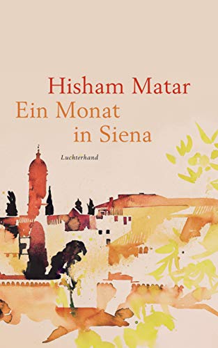 Ein Monat in Siena von Luchterhand Literaturvlg.