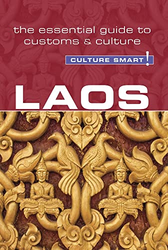Laos - Culture Smart!: The Essential Guide to Customs & Culture von Kuperard