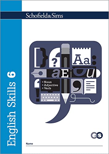English Skills Book 6: Spelling, Punctuation and Grammar Practice (Years 6-7, Ages 11-12) English Skills Book 6: Spelling, Punctuation and Grammar Practice (Years 6-7, Ages 11-12)