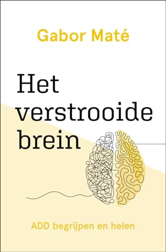 Het verstrooide brein: ADD begrijpen en helen von AnkhHermes, Uitgeverij
