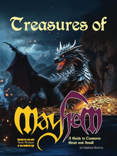 Treasures of Mayhem: A Guide to Treasures Great and Small von Spines