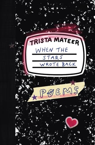 When the Stars Wrote Back: Poems von Independently published