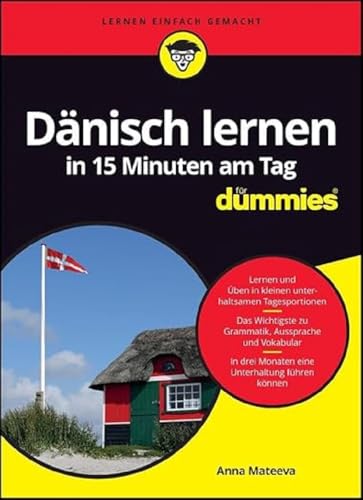Dänisch lernen in 15 Minuten am Tag für Dummies von Wiley-VCH