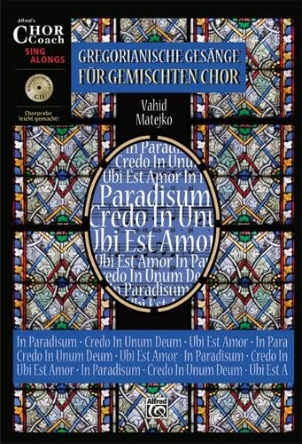 Alfred's Chor Coach Sing Alongs: Gregorianische Gesänge für Gemischten Chor (10 Exemplare & Chor Coach CD)