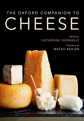 The Oxford Companion to Cheese (Oxford Companions) von Oxford University Press, USA
