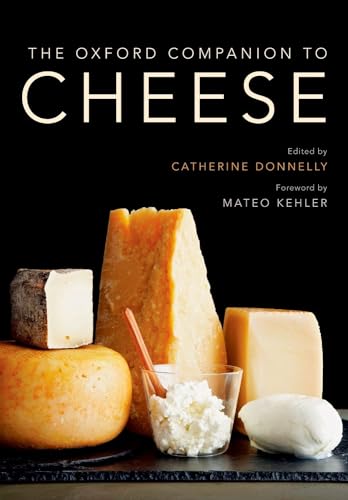 The Oxford Companion to Cheese (Oxford Companions) von OUP USA