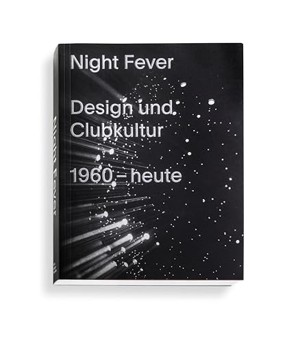Night Fever: Design und Clubkultur von Vitra Design Museum