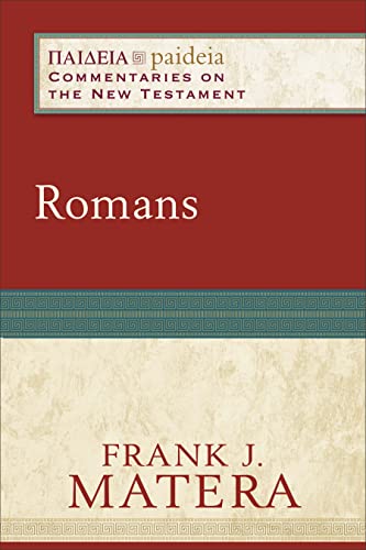 Romans (Paideia: Commentaries on the New Testament) von BAKER PUBLISHING GROUP