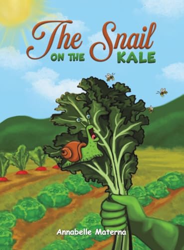 The Snail on the Kale von Austin Macauley