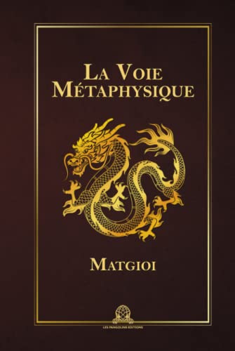 La Voie Métaphysique