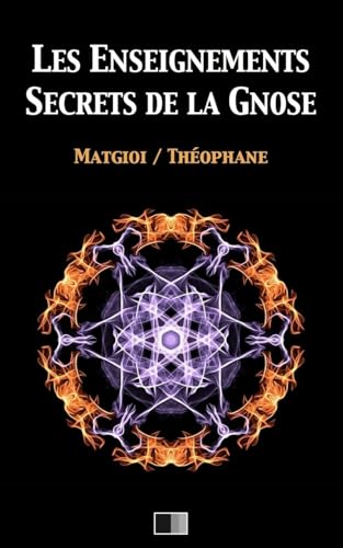 Les enseignements secrets de la Gnose
