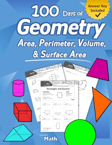 Humble Math - Area, Perimeter, Volume, & Surface Area: Geometry for Beginners - Workbook with Answer Key (KS2 KS3 Maths) Elementary, Middle School, High School Math – Geometry for Kids