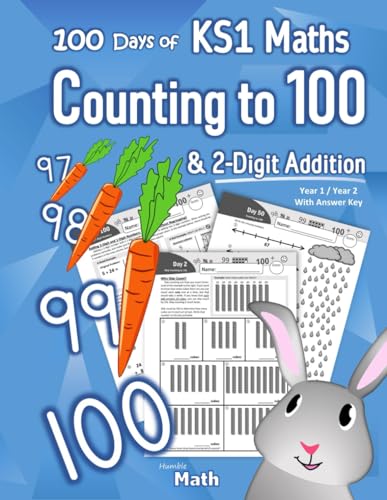 KS1 Maths – Counting to 100 & 2-Digit Addition: Year 1 / Year 2 (Ages 5-7) | 100 Days | With Answer Key von Libro Studio LLC