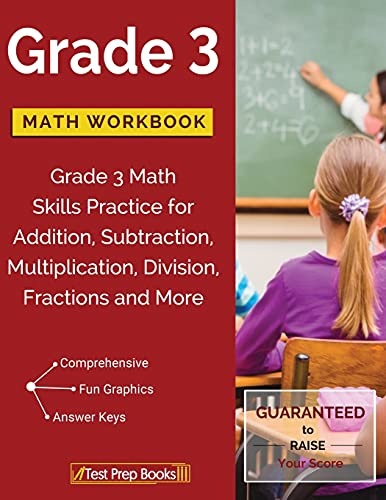 Grade 3 Math Workbook: Grade 3 Math Skills Practice for Addition, Subtraction, Multiplication, Division, Fractions and More von Test Prep Books