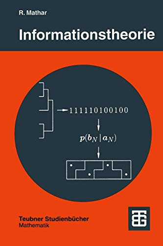 Informationstheorie: Diskrete Modelle und Verfahren (Teubner Studienbücher Mathematik) (German Edition)