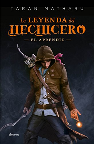 La leyenda del hechicero. El aprendiz (Planeta Internacional, Band 1)