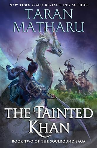 The Tainted Khan: An Epic Dragon-Riding Adventure Fantasy with Powerful Magic and Political Intrigue, Brace Yourself for An Action-Packed Ride (The Soulbound Saga, 2, Band 2) von Harper Voyager