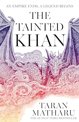 The Tainted Khan: The thrilling new epic fantasy sequel to the Sunday Times bestselling Dragon Rider (The Soulbound Saga) von HarperVoyager