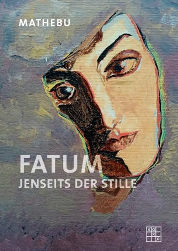 Fatum: Jenseits der Stille