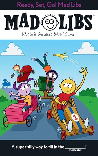 Ready, Set, Go! Mad Libs: World's Greatest Word Game