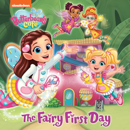 The Fairy First Day (Butterbean's Cafe) von Random House Books for Young Readers