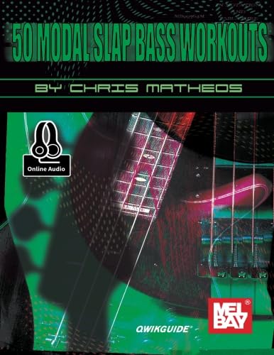 50 Modal Slap Bass Workouts von Mel Bay Publications, Inc.
