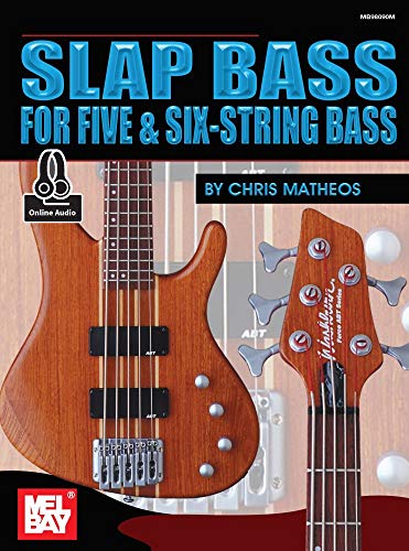 Slap Bass for Five & Six-String Bass: With Online Audio