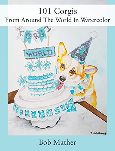 101 Corgis From Around The World In Watercolor von Outskirts Press