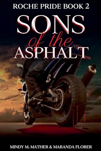 Sons of the Asphalt (Roche Pride) von Mindy M. Mather